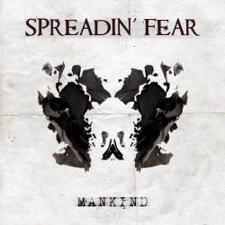 Spreadin Fear : Mankind